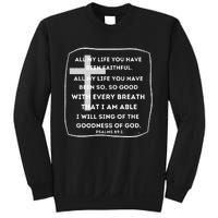 I Will Sing Of The Goodness Of God Church Worship Song Sweatshirt