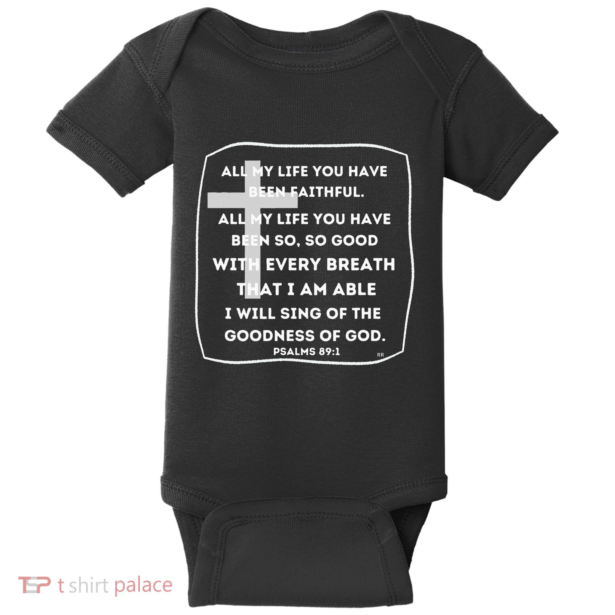 I Will Sing Of The Goodness Of God Church Worship Song Baby Bodysuit