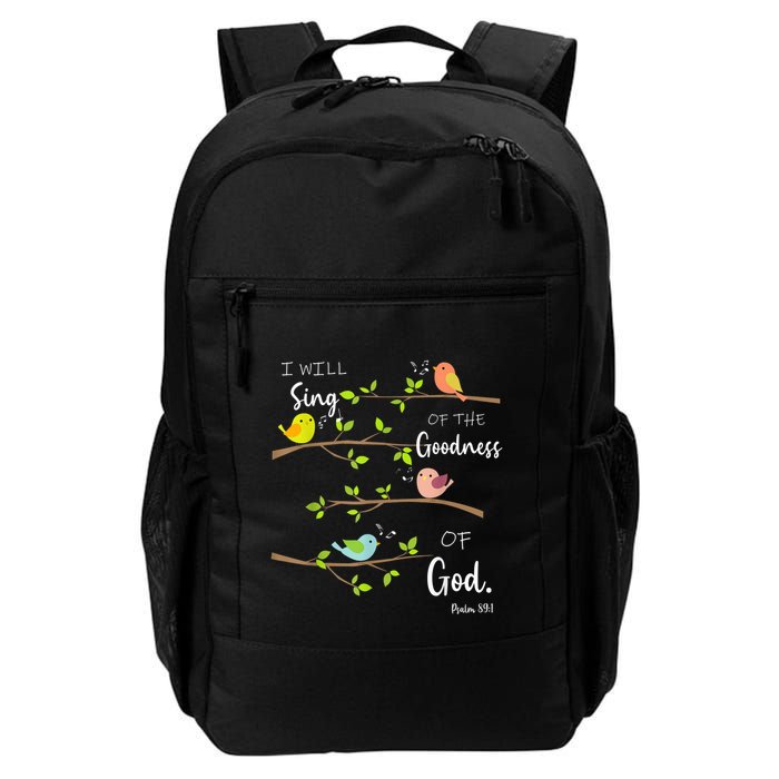 I Will Sing Of The Goodness Of God Christian Backpack