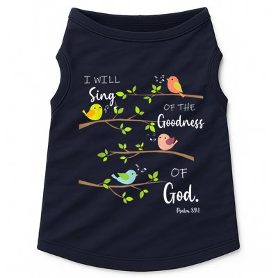 I Will Sing Of The Goodness Of God Christian Doggie Tank