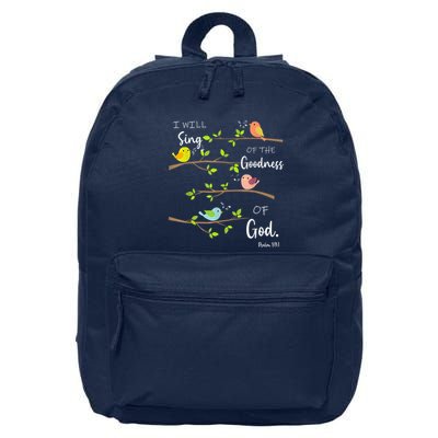I Will Sing Of The Goodness Of God Christian 16 in Basic Backpack