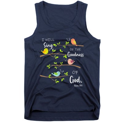 I Will Sing Of The Goodness Of God Christian Tank Top