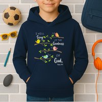 I Will Sing Of The Goodness Of God Christian Kids Hoodie