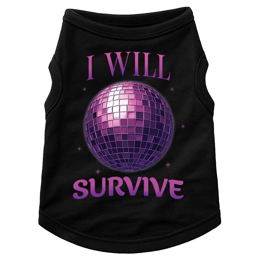 I Will Survive Doggie Tank