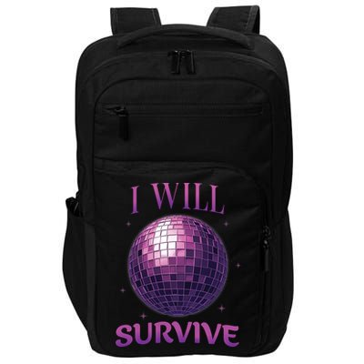 I Will Survive Impact Tech Backpack