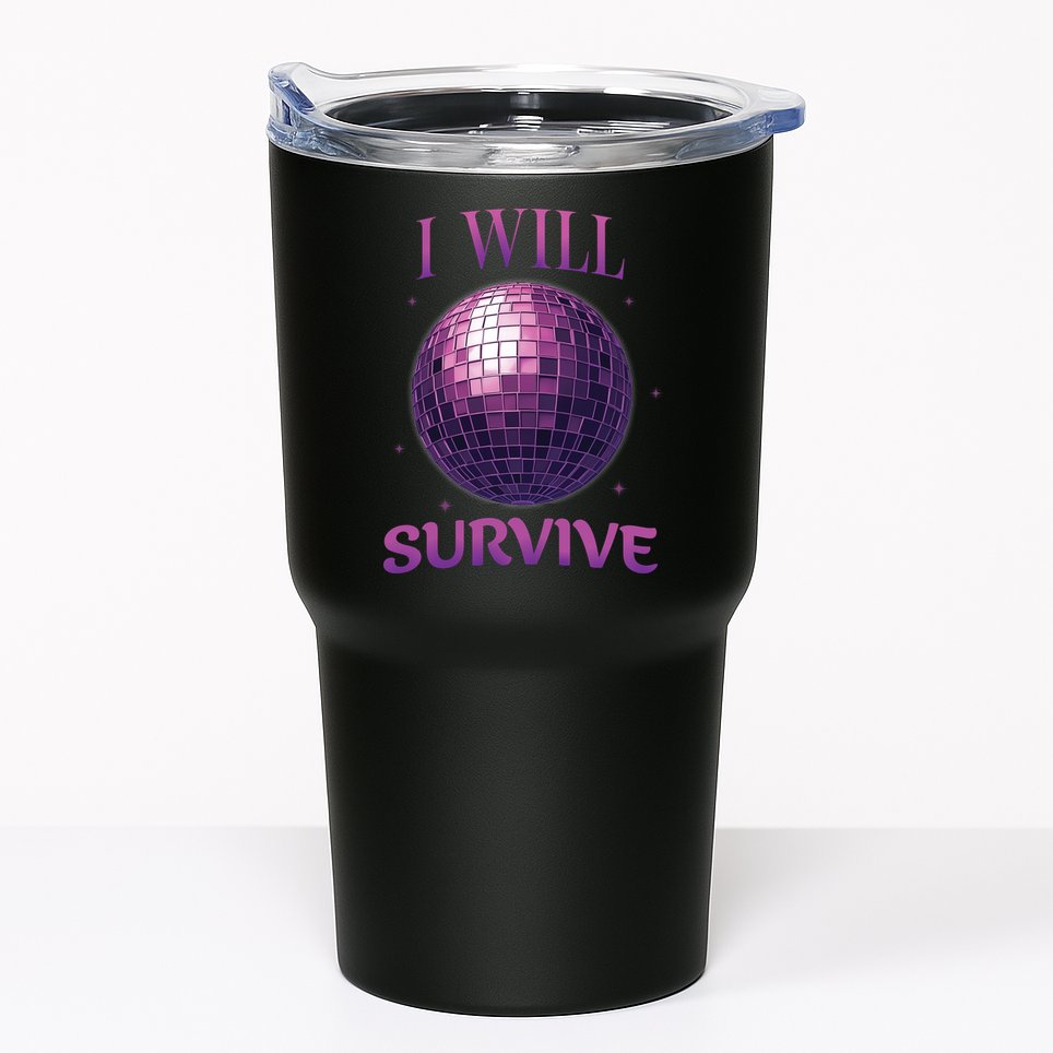 I Will Survive Tumbler