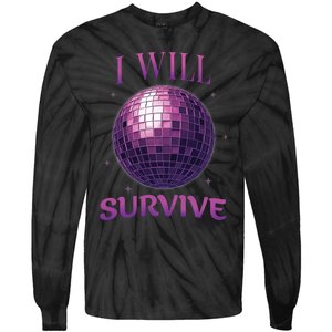 I Will Survive Tie-Dye Long Sleeve Shirt