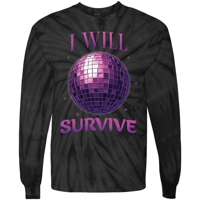 I Will Survive Tie-Dye Long Sleeve Shirt