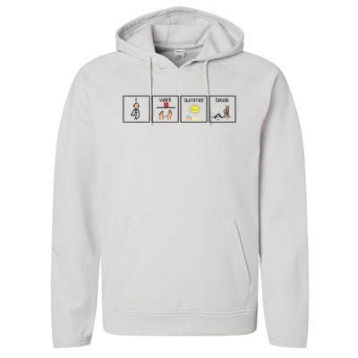 I Want Summer Break Teacher Last Day Of School Performance Fleece Hoodie