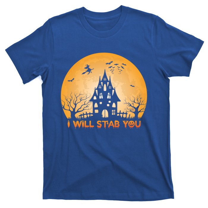 I Will Stab You Nurse Halloween Funny Halloween Nurses Funny Gift Cool Gift T-Shirt