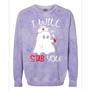 I Will Stab You Gift Funny Ghost Halloween Nurse Gift Colorblast Crewneck Sweatshirt