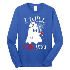 I Will Stab You Gift Funny Ghost Halloween Nurse Gift Long Sleeve Shirt