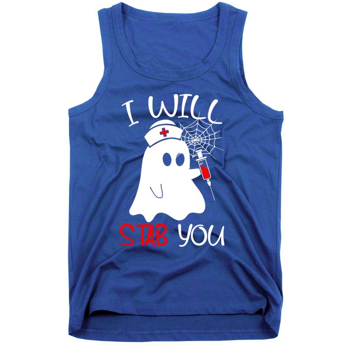 I Will Stab You Gift Funny Ghost Halloween Nurse Gift Tank Top