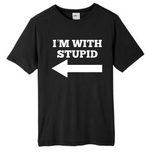 I'm With Stupid Arrow Pointing Left Funny I'm With Stupid Tall Fusion ChromaSoft Performance T-Shirt