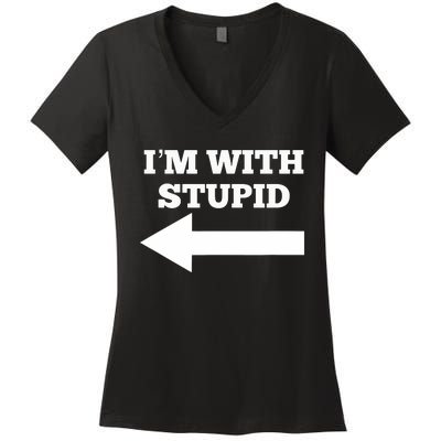 I'm With Stupid Arrow Pointing Left Funny I'm With Stupid Women's V-Neck T-Shirt