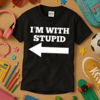 I'm With Stupid Arrow Pointing Left Funny I'm With Stupid Kids T-Shirt