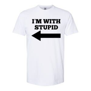 I'm With Stupid Arrow Pointing Left Funny I'm With Stupid Softstyle CVC T-Shirt