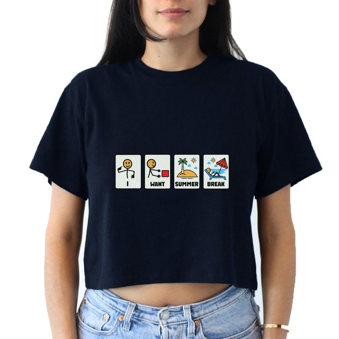 I Want Summer Break Women's Crop Top Tee