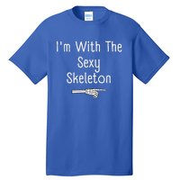 I'm With Sexy Skeleton Halloween Costume Funny Last Minute Tall T-Shirt