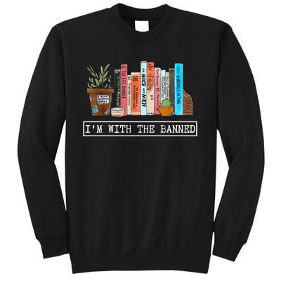 Im With The Banned Funny Book Readers I Read Banned Books Sweatshirt