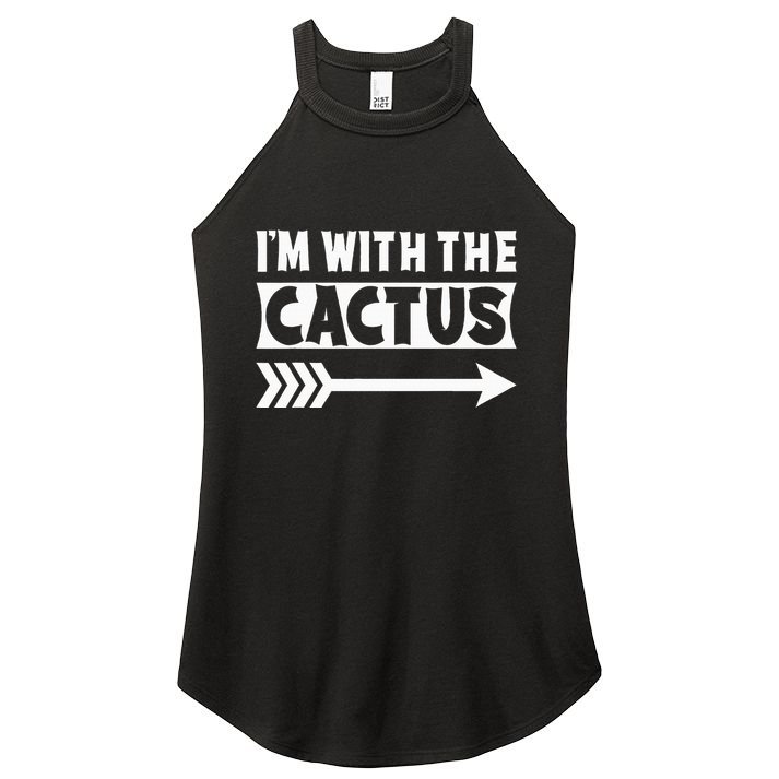 IM With The Cactus Halloween Costume Cactus Halloween Women's Perfect Tri Rocker Tank