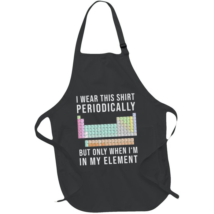 I Wear This Periodically But Only When In My Element Full-Length Apron With Pockets