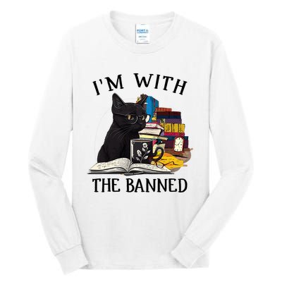 Im With The Banned Read Banned Books Lover BookWorm Tall Long Sleeve T-Shirt