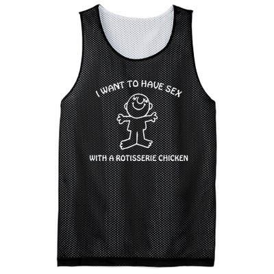 I Want To Have Sex With A Rotisserie Chicken Mesh Reversible Basketball Jersey Tank