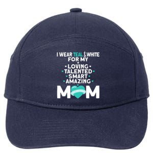 I Wear Teal And White For Mom My Cervical Cancer Gift 7-Panel Snapback Hat