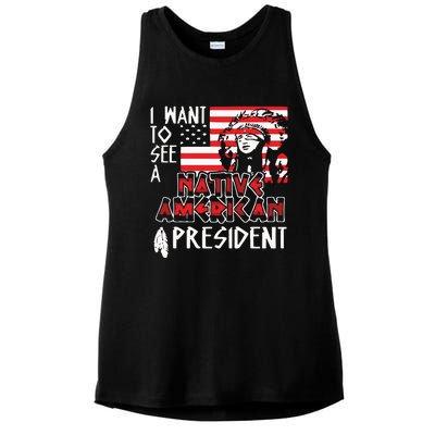 I Want To See A Native American President Native Ladies PosiCharge Tri-Blend Wicking Tank