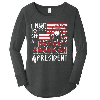 I Want To See A Native American President Native Women's Perfect Tri Tunic Long Sleeve Shirt