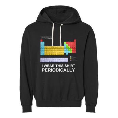 I Wear this Periodically funny Garment-Dyed Fleece Hoodie