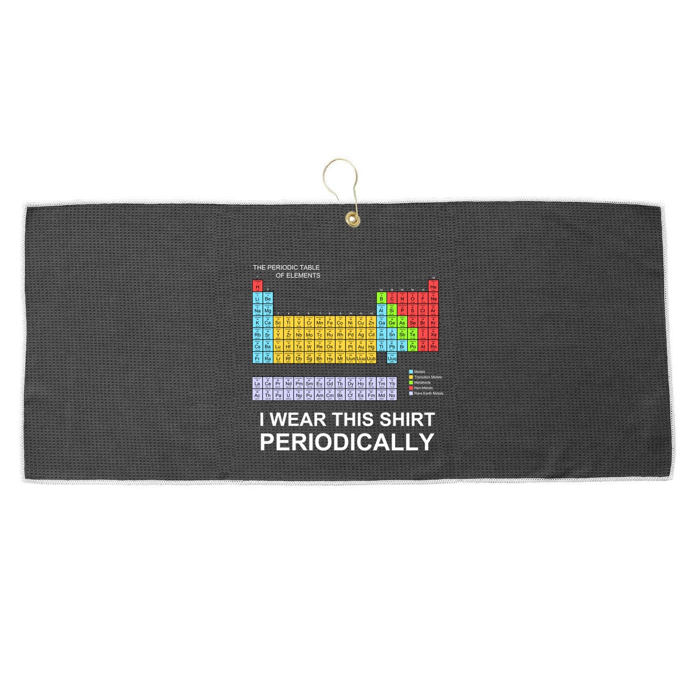 I Wear this Periodically funny Large Microfiber Waffle Golf Towel