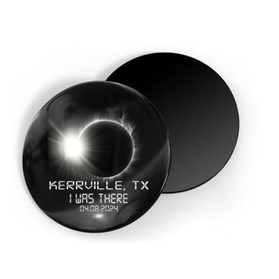 I Was There Total Solar Eclipse Kerrville Texas Magnet