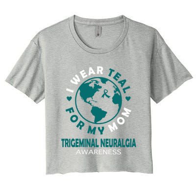 I Wear Teal For My Mom Trigeminal Neuralgia Awareness Gift Women's Crop Top Tee