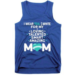 I Wear Teal And White For Mom My Cervical Cancer Gift Tank Top