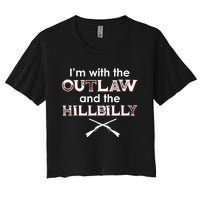 IM With The Outlaw And The Hillbilly 2024 Saying Quote Women's Crop Top Tee