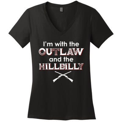 IM With The Outlaw And The Hillbilly 2024 Saying Quote Women's V-Neck T-Shirt