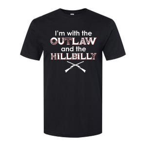 IM With The Outlaw And The Hillbilly 2024 Saying Quote Softstyle CVC T-Shirt