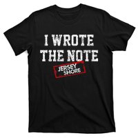 I Wrote The Note T-Shirt