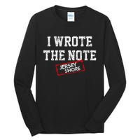 I Wrote The Note Tall Long Sleeve T-Shirt