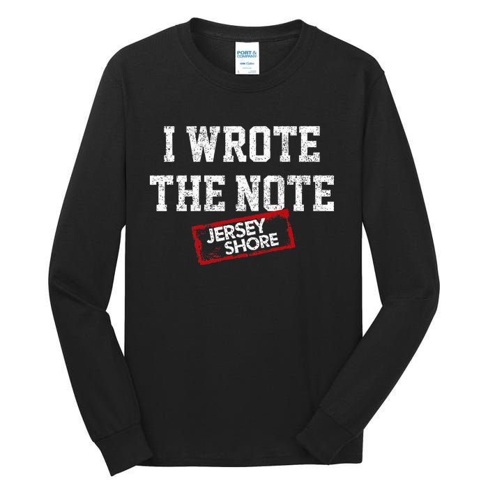 I Wrote The Note Tall Long Sleeve T-Shirt