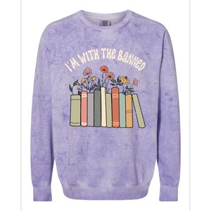 Im With The Banned Books Social Justice Reading Librarian Cute Gift Colorblast Crewneck Sweatshirt