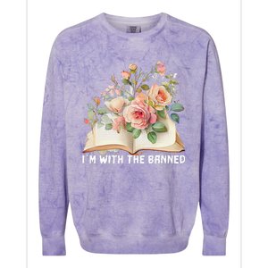 I'm With The Banned Books I Read Banned Books Lovers Colorblast Crewneck Sweatshirt