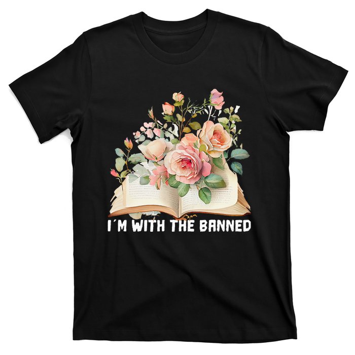 I'm With The Banned Books I Read Banned Books Lovers T-Shirt