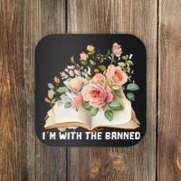 I'm With The Banned Books I Read Banned Books Lovers Coaster