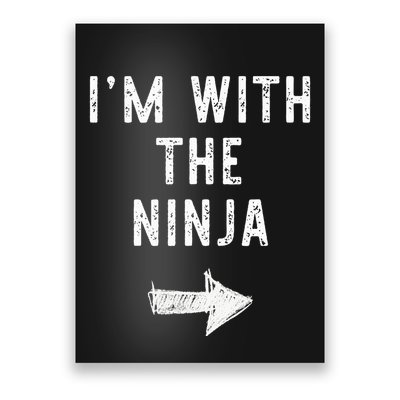 IM With The Ninja Costume Halloween Matching Couple Poster