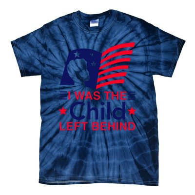 I Was The Child Left Behind Us Flag Tie-Dye T-Shirt