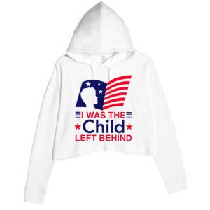 I Was The Child Left Behind Us Flag Crop Fleece Hoodie