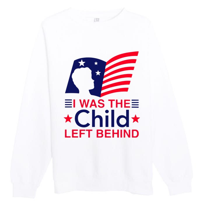 I Was The Child Left Behind Us Flag Premium Crewneck Sweatshirt